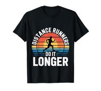 Distance Runners Do It Longer Marathon Training ------ T-Shirt