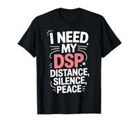 Distance Silence Peace Introvert Girl Introverts Self Care T-Shirt