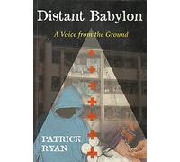 distant babylon a voice from the ground