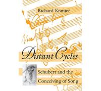 Distant Cycles: Schubert and the Conceiving of Song (Anthropology)