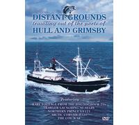 Distant Grounds: Trawling Out Of The Ports Of Hull And Grimsby [DVD]