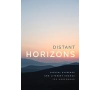 Distant Horizons - Digital Evidence and Literary Change