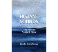 Distant Sounds: Some Memories are Worth Telling