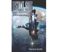 Distant Suns - The Silexous: Volume 3
