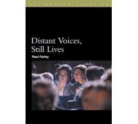 Distant Voices, Still Lives (BFI Film Classics)