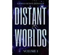 Distant Worlds: Volume 1