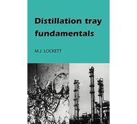 Distillation Tray Fundamentals