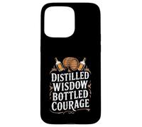 Distilled Wisdom Bottled Courage - Bourbon Quote Case for iPhone 15 Pro Max