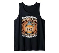 Distilling Making Shiner Redneck You're Drinking Moonshine Tank Top