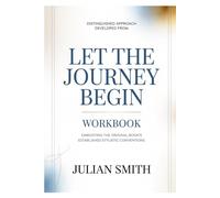 Distinguished approach developed from Let the Journey Begin: Embodying the original book’s established stylistic conventions