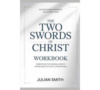 Distinguished approach developed from The Two Swords of Christ: Embodying the original book’s established stylistic conventions