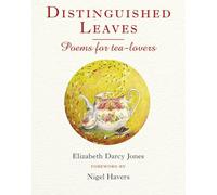Distinguished Leaves: Poems for Tea Lovers