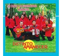 Distinto Amanecer - Un Canto A La Guadalupana Mananitas