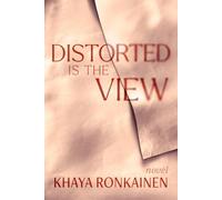 Distorted Is The View