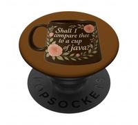 Distressed Compare Cup Java Coffee Sonnet Eighteen Quotation PopSockets Adhesive PopGrip
