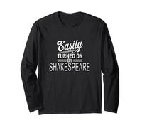 Distressed Easily Turned On By Shakespeare Humorous Slogan Long Sleeve T-Shirt