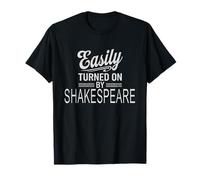Distressed Easily Turned On By Shakespeare Humorous Slogan T-Shirt