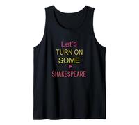 Distressed Let's Turn On Some Shakespeare Humorous Slogan Tank Top
