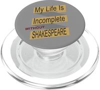 Distressed Life Incomplete Without Shakespeare Humorous Meme PopSockets PopGrip for MagSafe