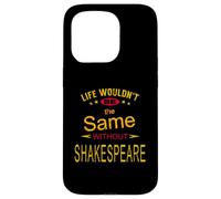 Distressed Life Same Without Shakespeare Humorous Slogan Case for iPhone 15 Pro
