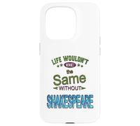 Distressed Life Same Without Shakespeare Humorous Slogan Case for iPhone 15 Pro