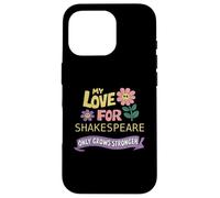 Distressed Love Shakespeare Only Grows Stronger Humorous Case for iPhone 16 Pro