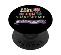 Distressed Love Shakespeare Only Grows Stronger Humorous PopSockets Adhesive PopGrip