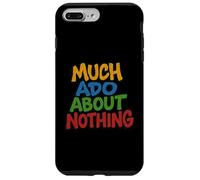 Distressed Much Ado About Nothing Shakespeare Comedy Title Case for iPhone 7 Plus/8 Plus