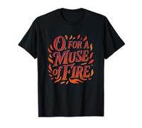 Distressed Muse Fire King Henry Fifth Shakespeare Quotation T-Shirt