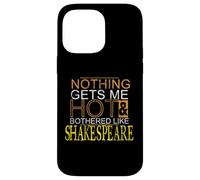 Distressed Nothing Hot Bothered Like Shakespeare Funny Meme Case for iPhone 14 Pro Max