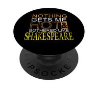 Distressed Nothing Hot Bothered Like Shakespeare Funny Meme PopSockets Adhesive PopGrip