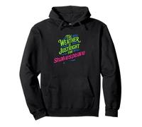 Distressed Shakespeare Just Right Weather Humorous Saying Pullover Hoodie