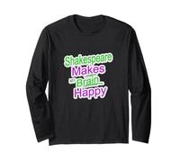 Distressed Shakespeare Makes Brain Happy Humorous Slogan Long Sleeve T-Shirt