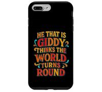 Distressed Taming Shrew Giddy World Turn Round Quotation Case for iPhone 7 Plus/8 Plus