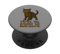 Distressed Thrice Brinded Cat Macbeth Witch Familiar Spirit PopSockets Adhesive PopGrip