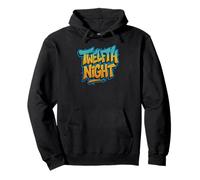 Distressed Twelfth Night Comedy Title Shakespeare Play Meme Pullover Hoodie