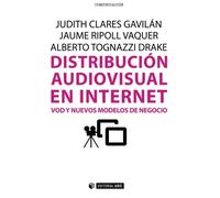 Distribución audiovisual en internet. VoD y nuevos modelos de negocio: 254 (Manuales)