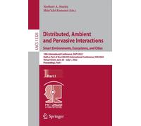 Distributed, Ambient and Pervasive Interactions. Smart Environments, Ecosystems, and Cities : 10th International Conference, DAPI 2022, Held as Part of the 24th HCI International Conference, HCII 2022