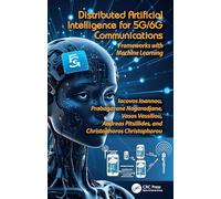 Distributed Artificial Intelligence for 5G/6G Communications: Frameworks with Machine Learning
