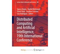 Distributed Computing and Artificial Intelligence, 19th International Conference
