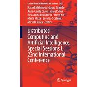Distributed Computing and Artificial Intelligence, Special Sessions I, 22nd International Conference (Lecture Notes in Networks and Systems, 1631)
