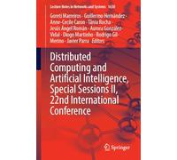 Distributed Computing and Artificial Intelligence, Special Sessions II, 22nd International Conference (Lecture Notes in Networks and Systems, 1630)