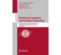 Distributed Computing and Intelligent Technology : 19th International Conference, ICDCIT 2023, Bhubaneswar, India, January 18-22, 2023, Proceedings