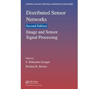 Distributed Sensor Networks: Image and Sensor Signal Processing (Volume One) (Chapman & Hall/CRC Computer and Information Science Series)