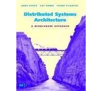 Distributed Systems Architecture- A Middleware Approach