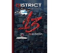 District 13 of Medellín: The Drama on the Armed Conflict in Medellin, Colombia (district 13 of Medellin)