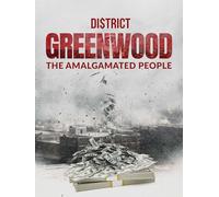 District Greenwood: The Amalgamated People