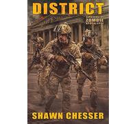 District: Surviving the Zombie Apocalypse: Volume 11