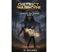 District Warriors: Echo of the Tyrant: 3