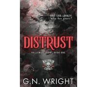 Distrust: The Hallowed Crows MC Book 1